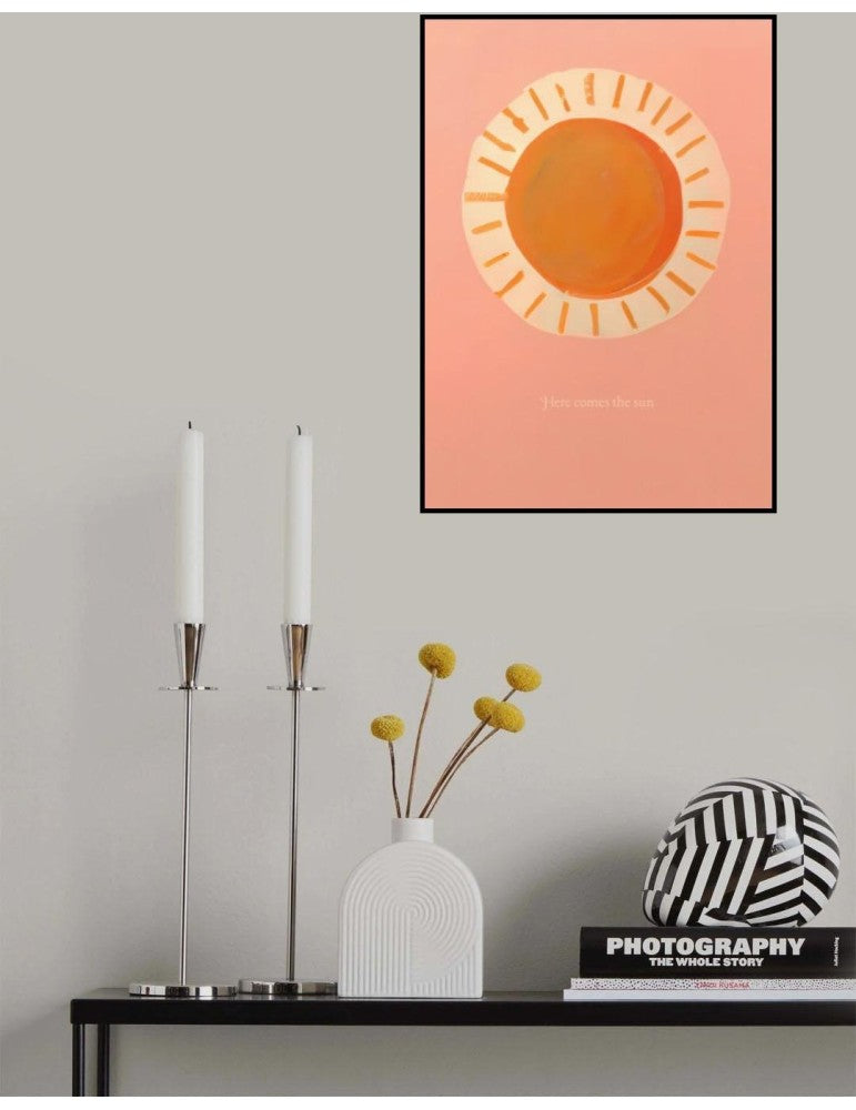 Affisch - Here Comes The Sun Pelcasa 21x30